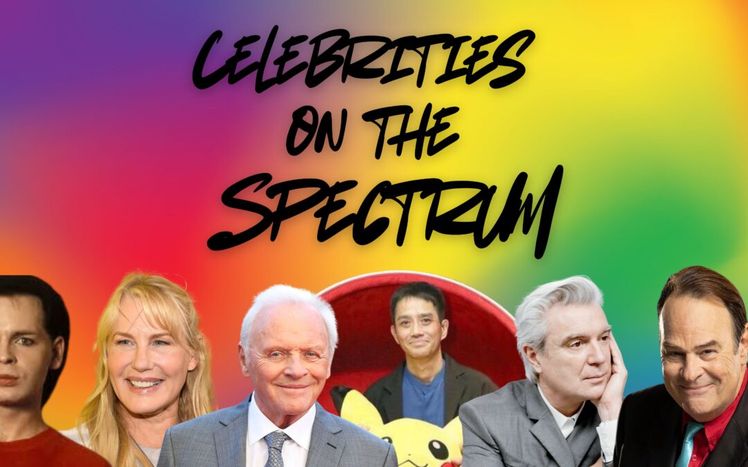 Celebrities on the Autism Spectrum