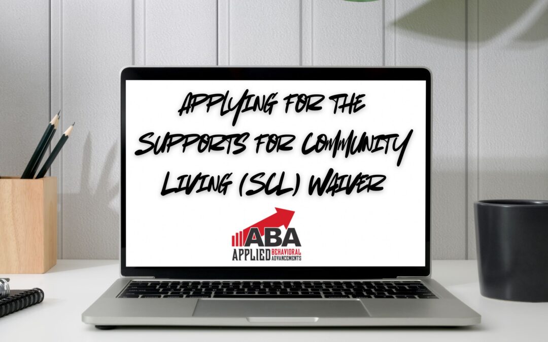 Applying for the Supports for Community Living Waiver (SCL)