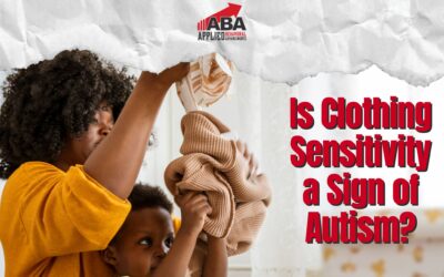 Is Clothing Sensitivity a Sign of Autism?