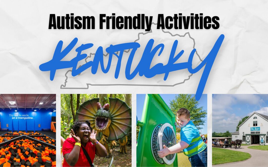 Autism Friendly Activities in Kentucky